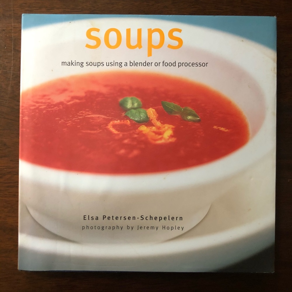 Soups by Elsa Petersen-Schepelern